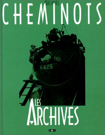 Cheminots : Les archives