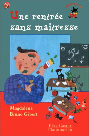 Une rentrée sans maîtresse