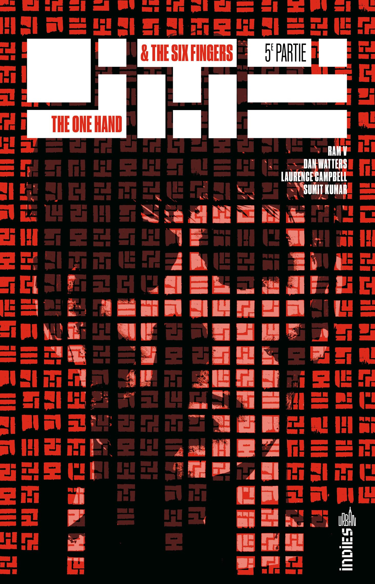 The one hand & the six fingers. Vol. 5