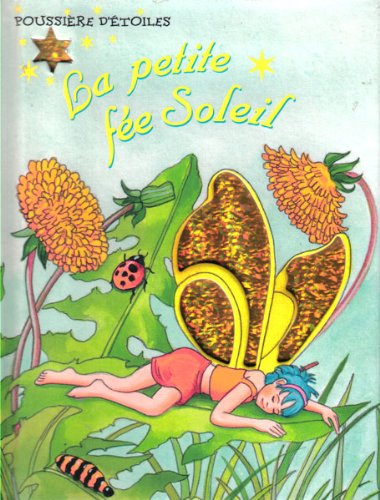 poussière d'étoiles : la petite fée soleil