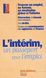 L'intérim, un passeport pour l'emploi