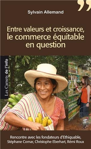 Entre valeurs et croissance, le commerce équitable en question : rencontre avec les fondateurs d'Eth