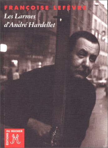 Les larmes d'Hardellet