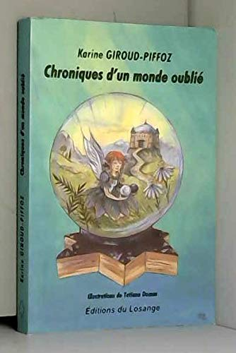 Chroniques d'un monde oublié