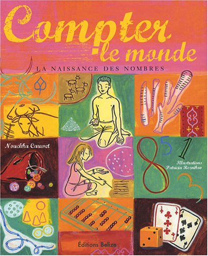 Compter le monde : la naissance des nombres