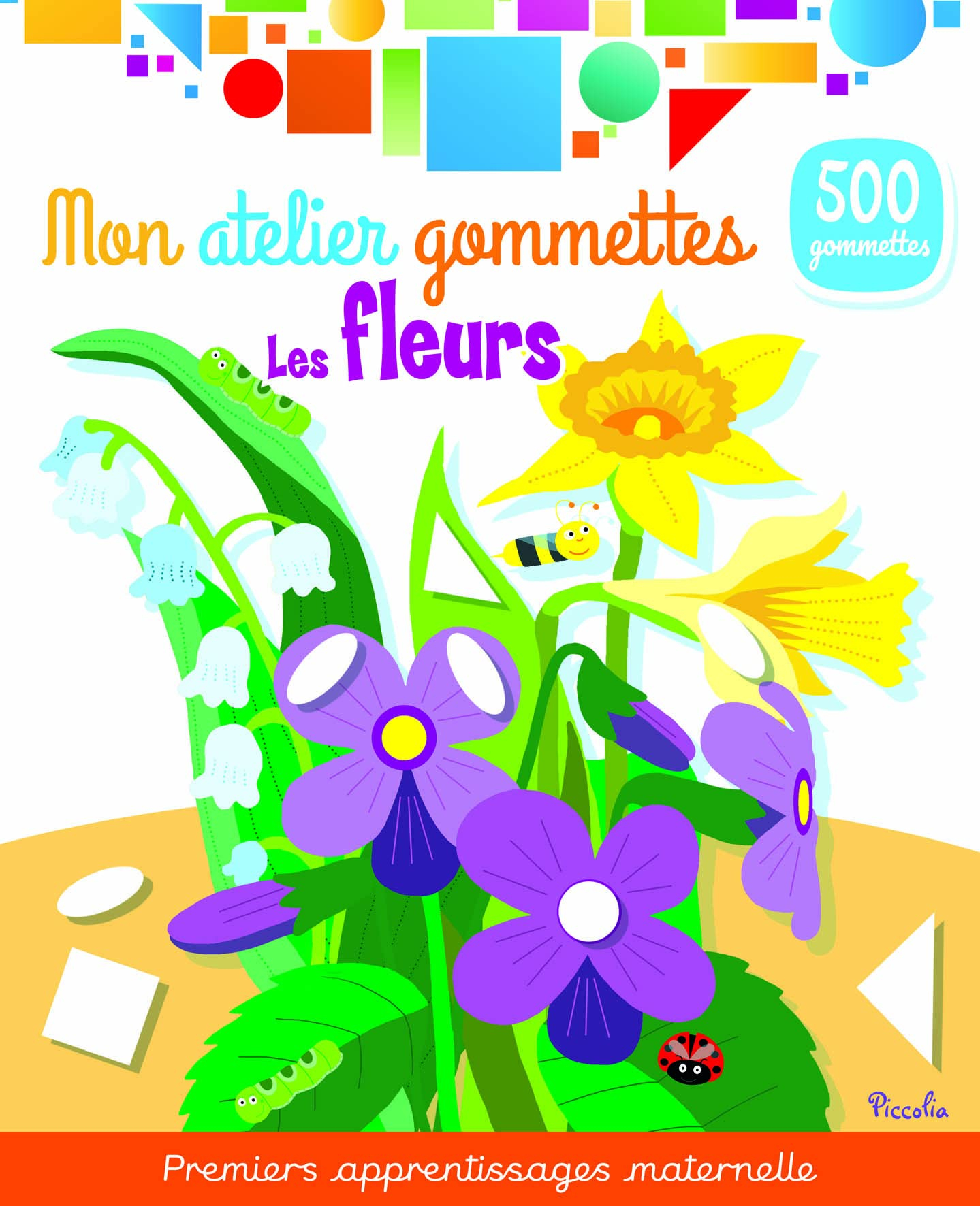 Les fleurs : 500 gommettes