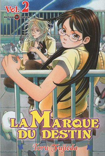 La marque du destin. Vol. 2