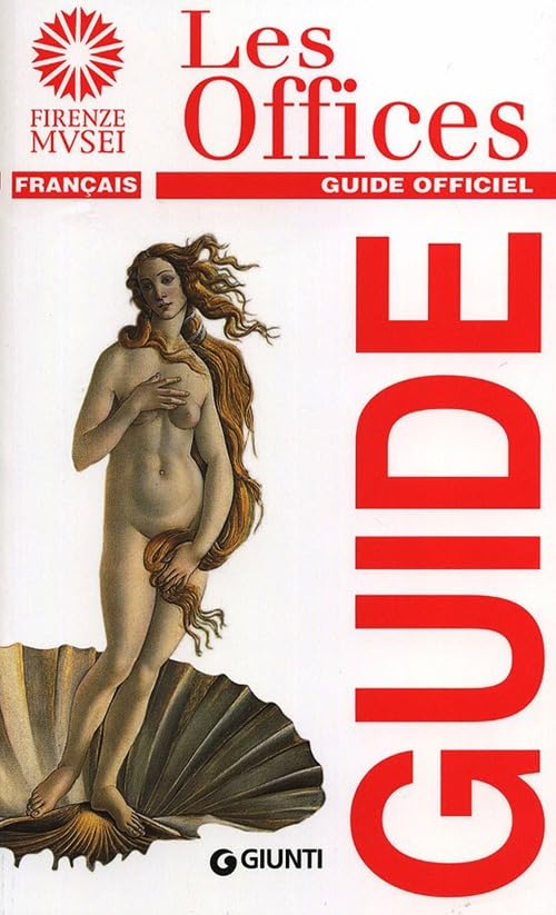 Les Offices. Guide officiel