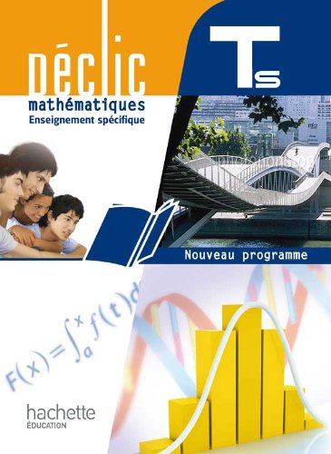 Mathématiques terminale S, enseignement spécifique : nouveau programme : grand format