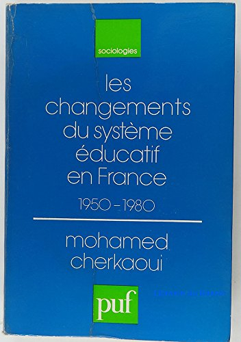 les changements du système éducatif en france, 1950 1980