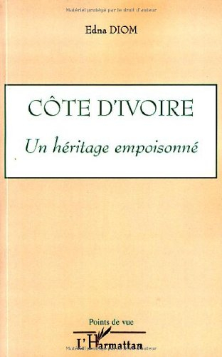 Côte d'Ivoire : un héritage empoisonné