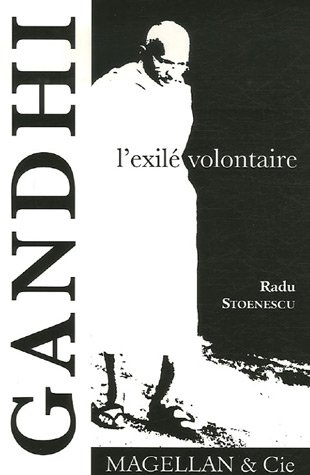 Gandhi, l'exilé volontaire