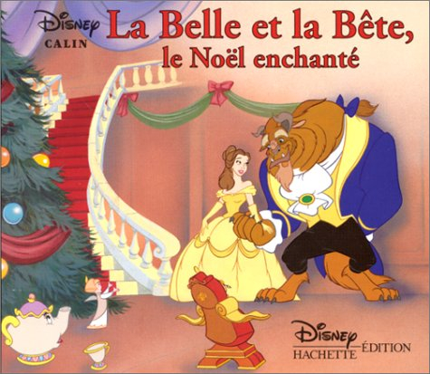 la belle et la bête : " le noël enchanté"