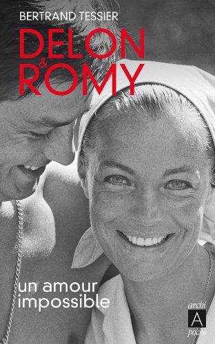 Delon & Romy : un amour impossible : récit
