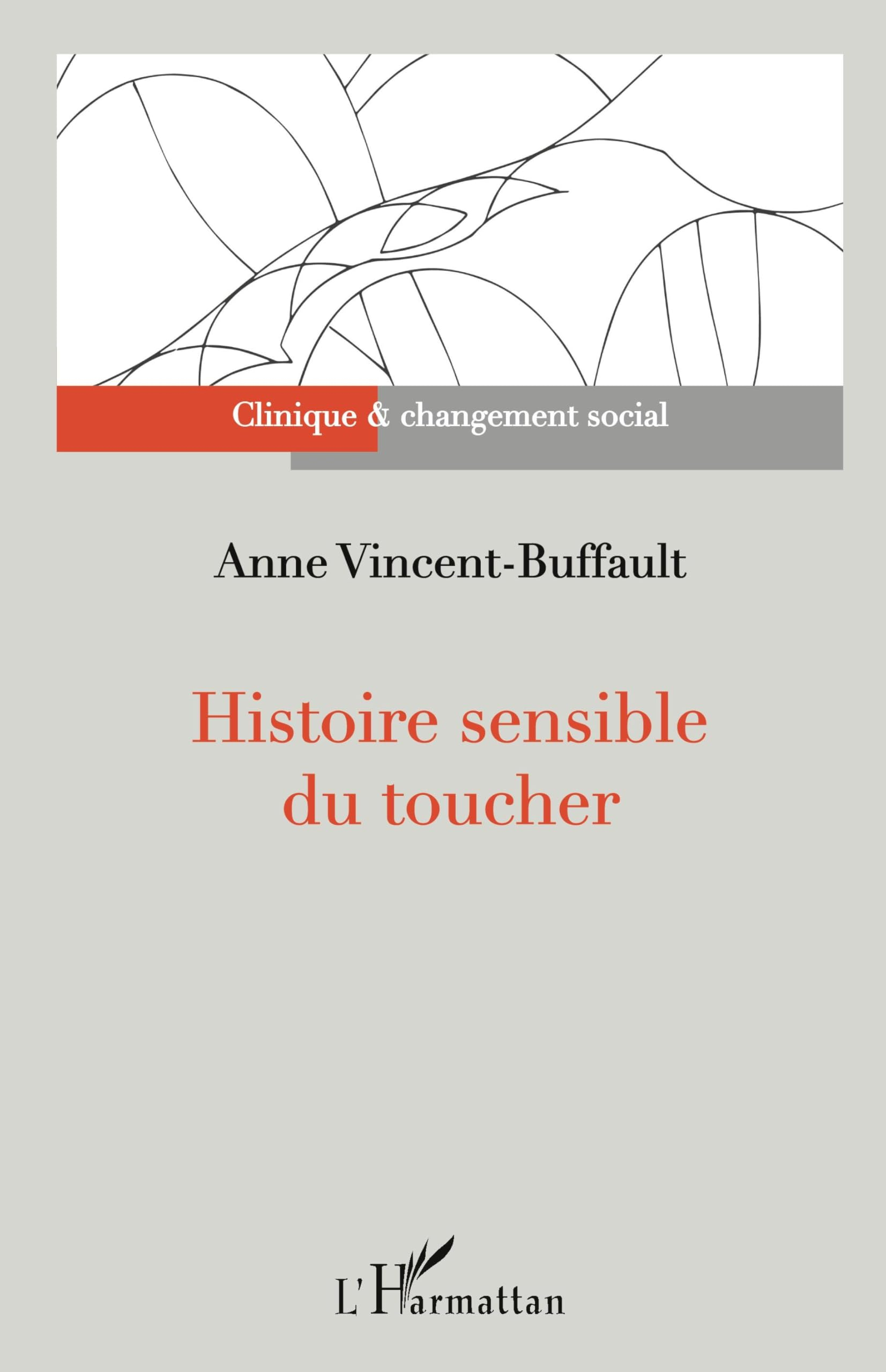Histoire sensible du toucher