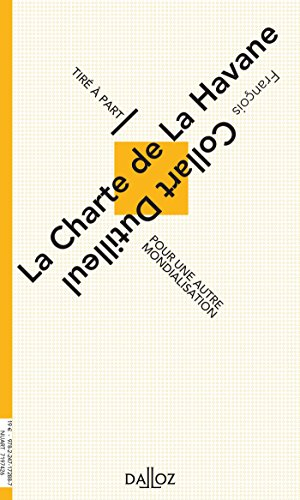La Charte de La Havane : pour une autre mondialisation