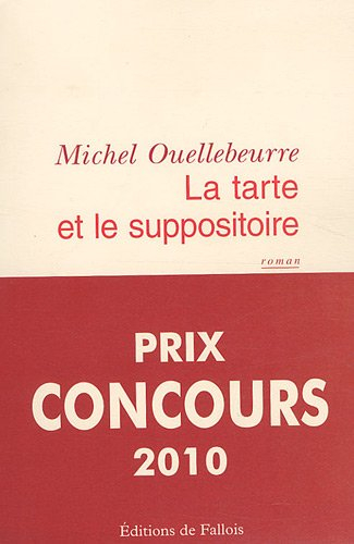 La tarte et le suppositoire