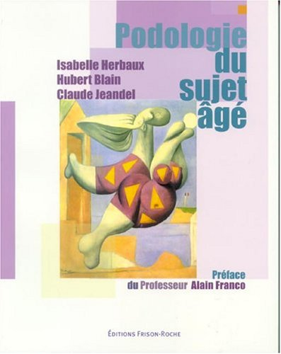 Podologie du sujet âgé