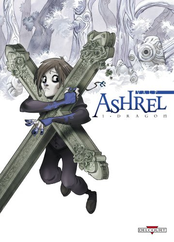 Ashrel. Vol. 1. Dragon