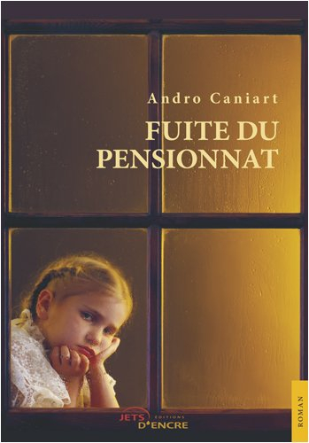 fuite du pensionnat