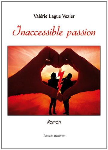 inaccessible passion