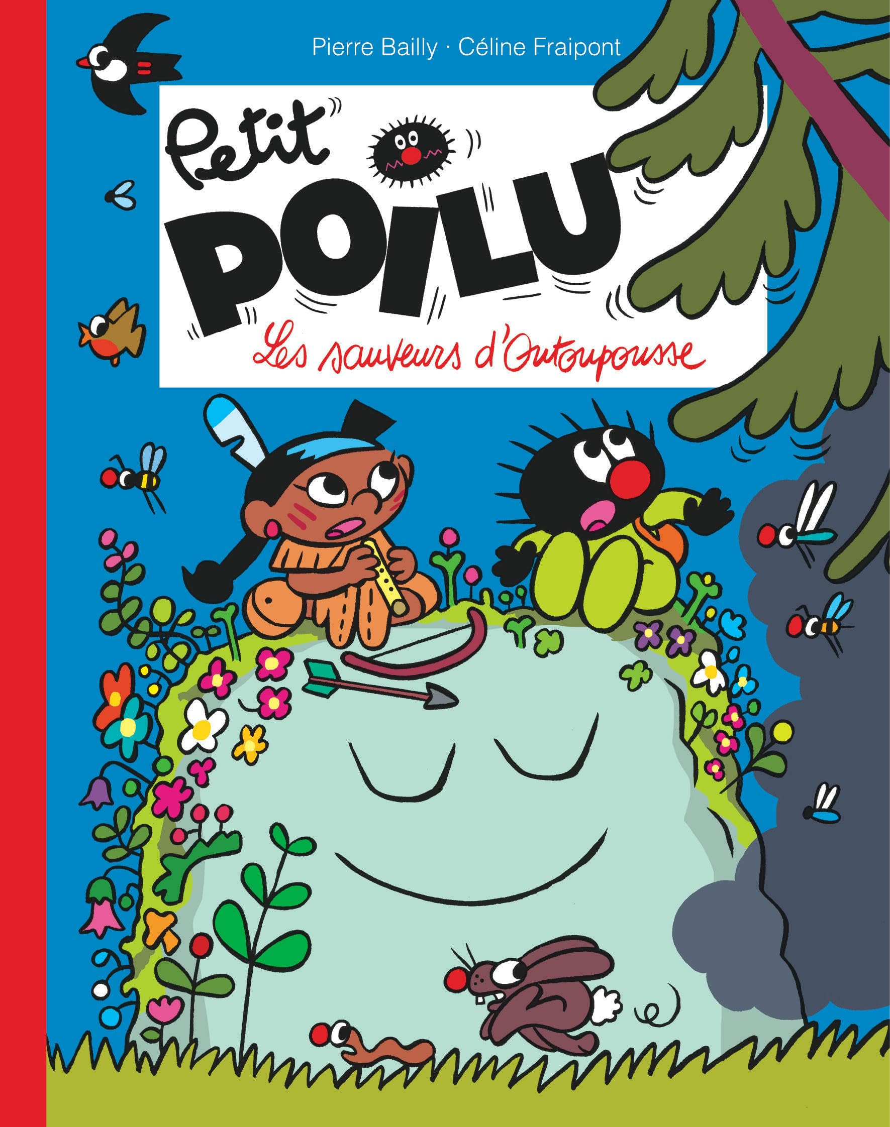 Petit Poilu. Les sauveurs d'Outoupousse