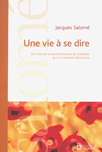 Une vie à se dire
