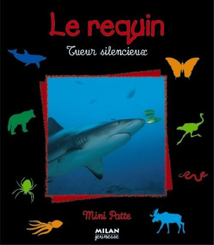Le requin : tueur silencieux