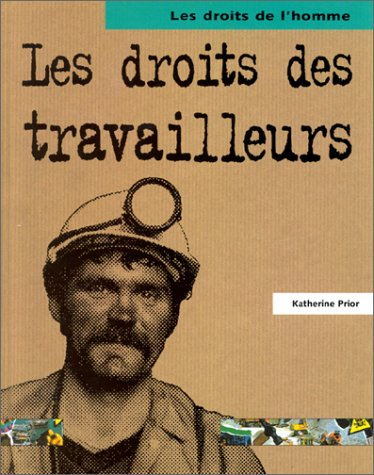 Les droits des travailleurs