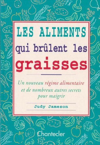 les aliments brûle-graisses