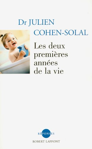 Les deux premières années de la vie