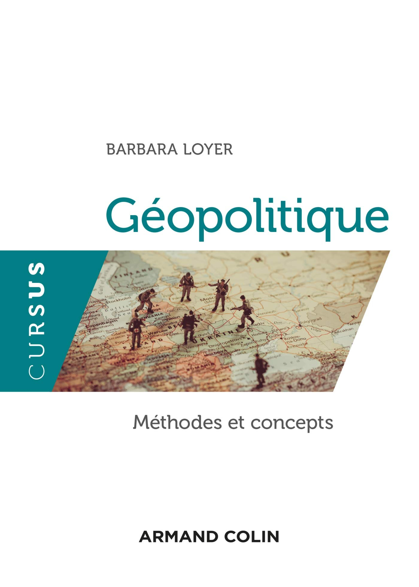 Géopolitique : méthodes et concepts
