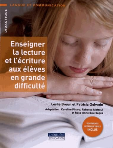 Enseigner la lecture et l'écriture aux élèves en grande difficulté