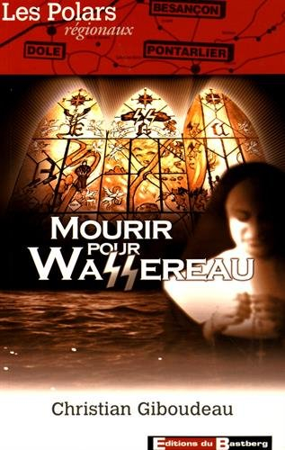 Mourir pour Wassereau