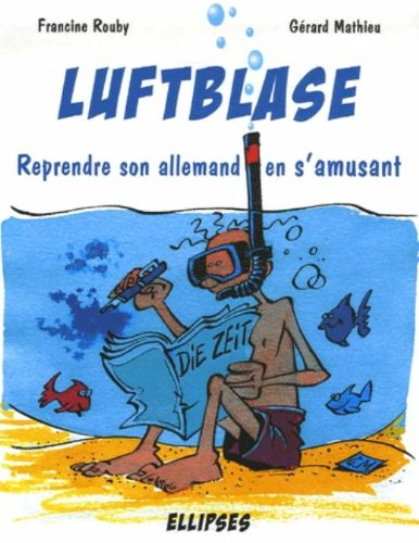 Luftblase : reprendre son allemand en s'amusant