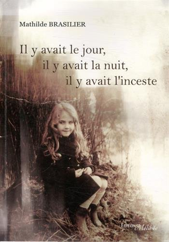 il y avait le jour, il y avait la nuit, il y avait l'inceste
