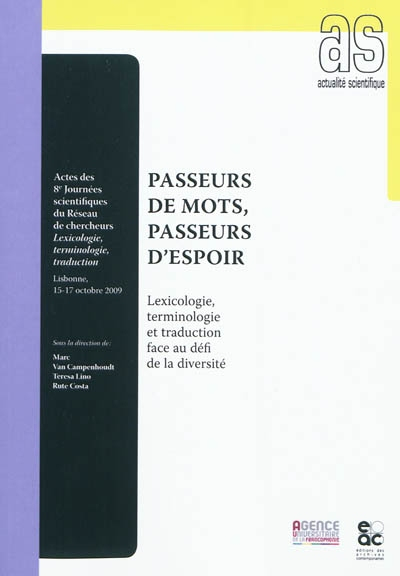 Passeurs de mots, passeurs d'espoir : lexicologie et traduction face au défi de la diversité : actes