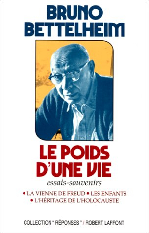 Le Poids d'une vie : essais, souvenirs