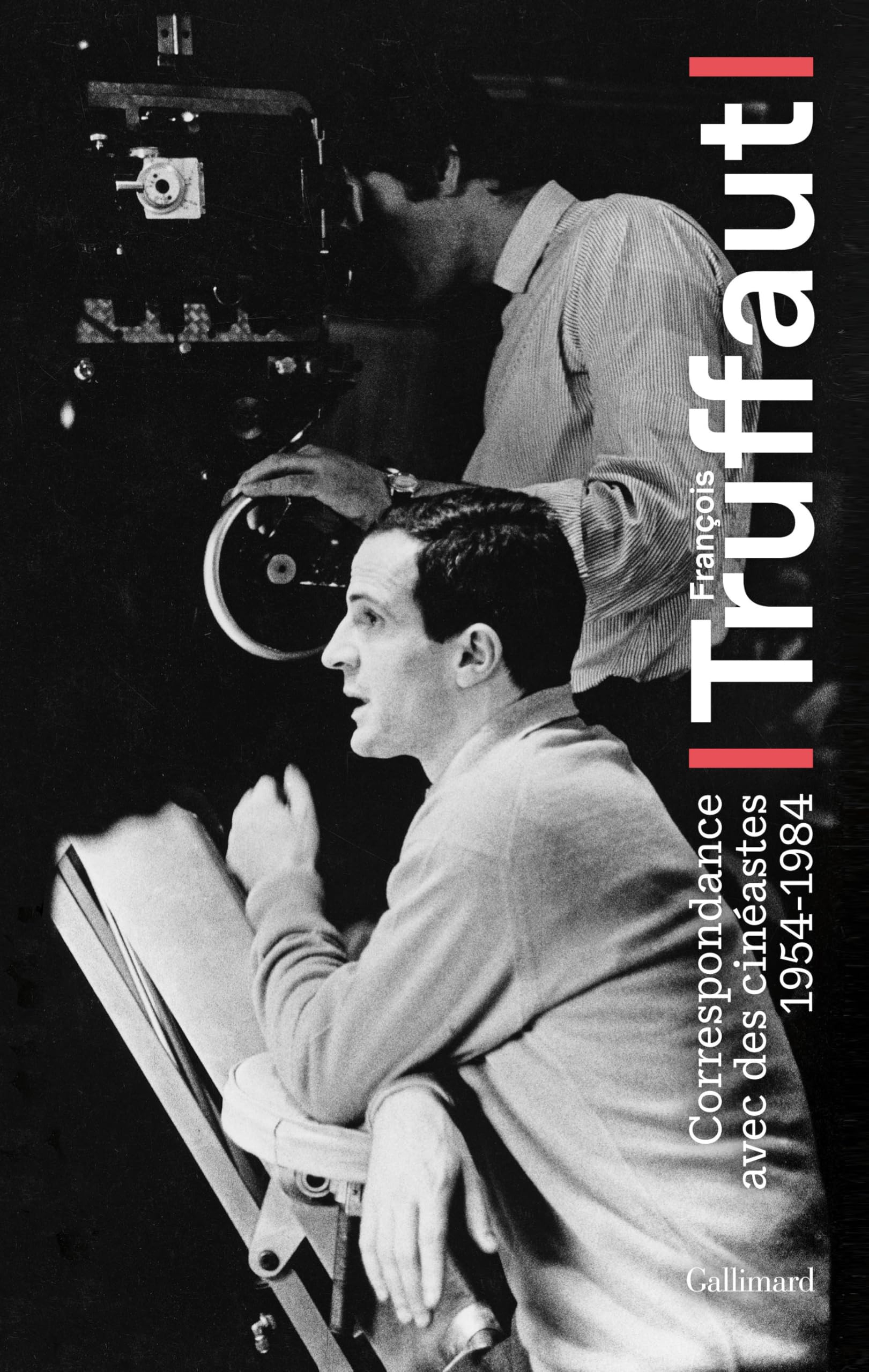 François Truffaut : correspondance avec des cinéastes : 1954-1984