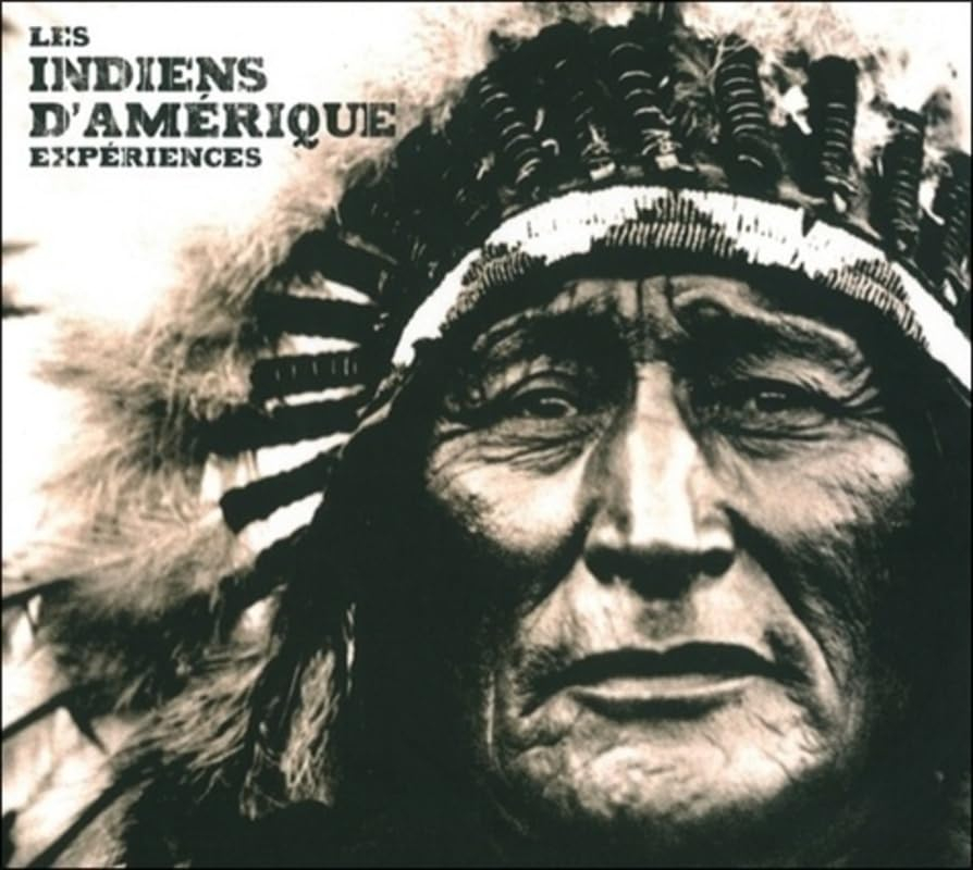 Les Indiens d'Amérique : expériences
