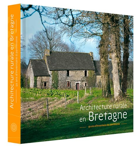 Architecture rurale en Bretagne : 50 ans d'inventaire du patrimoine