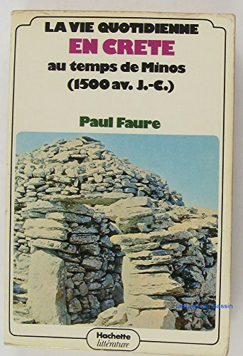 vie q.en crete au temps de minos                                                              090597
