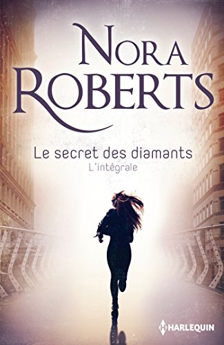 Le secret des diamants : l'intégrale