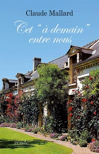 Cet "à demain" entre nous