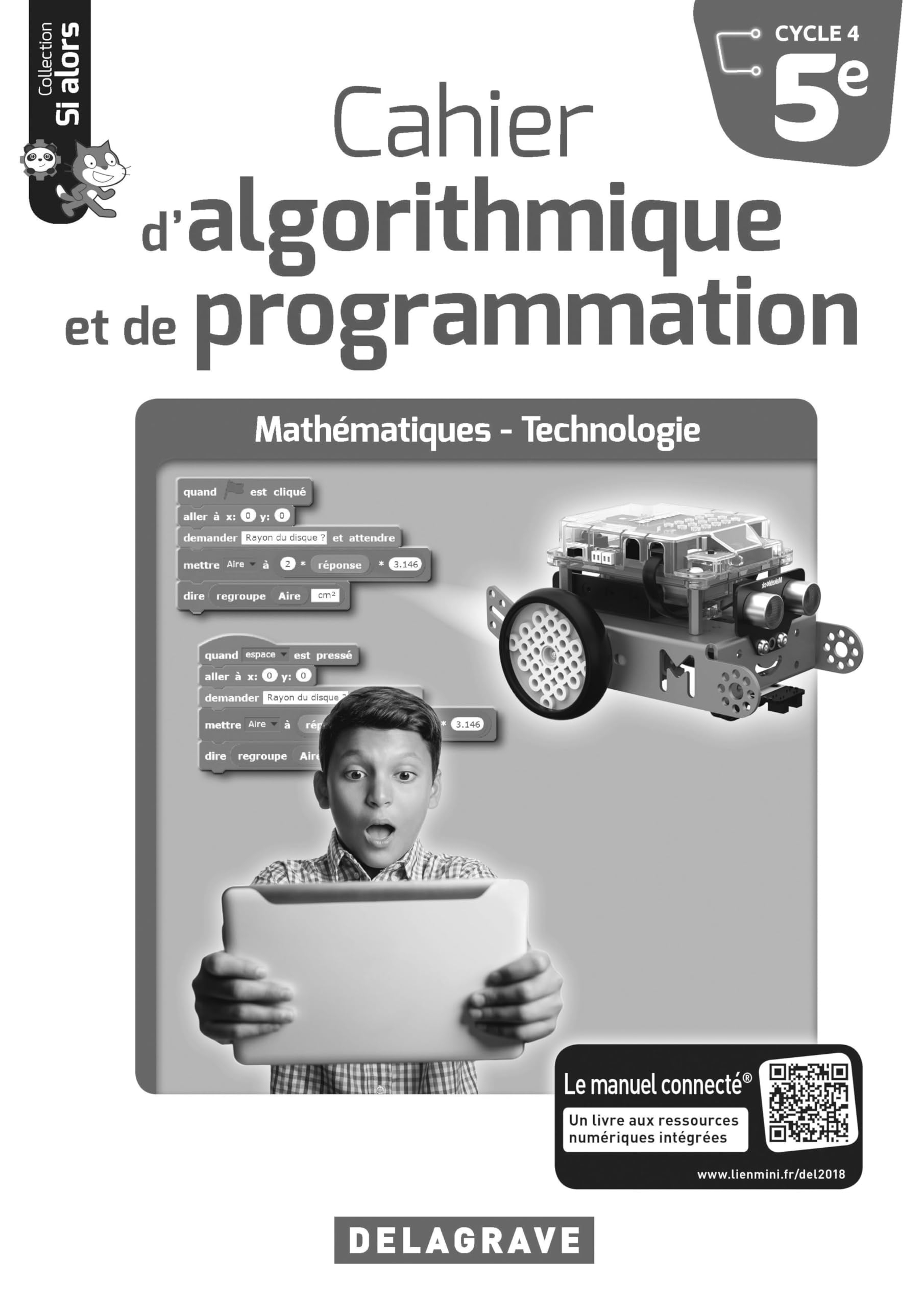Cahier d'algorithmique et de programmation 5e, cycle 4 : technologie, mathématiques : livre du profe
