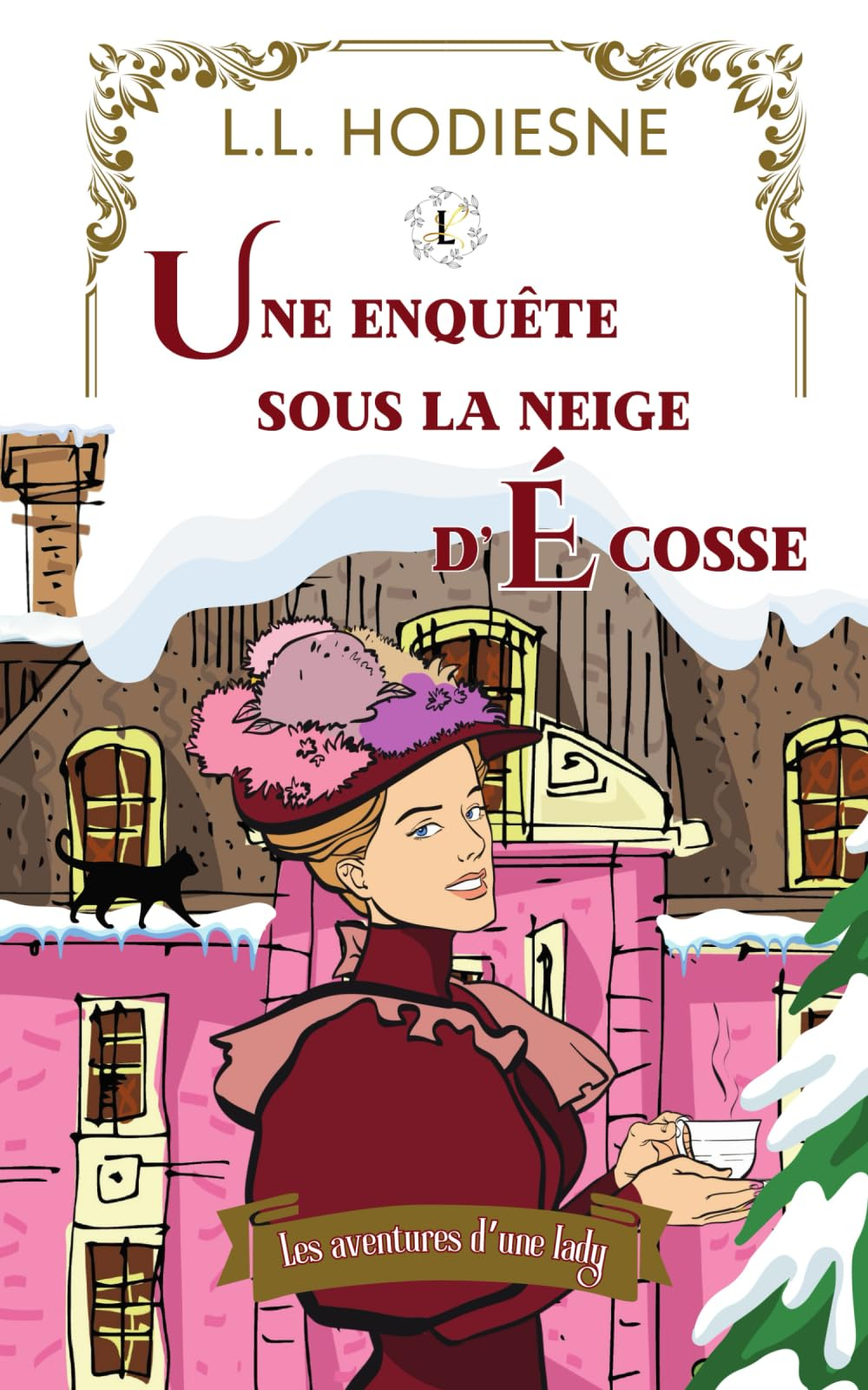 Une enquête sous la neige d’Écosse: - Les aventures d'une lady