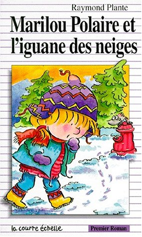 Marilou Polaire et l'iguane des neiges