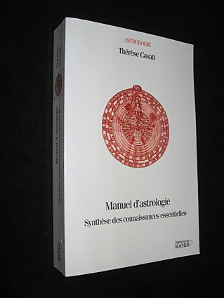 manuel d'astrologie : synthèse des connaissances essentielles