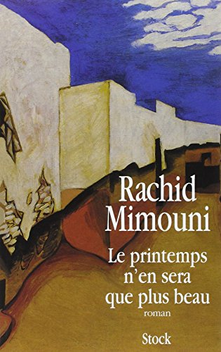 Le printemps n'en sera que plus beau