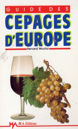 Guide des cépages d'Europe